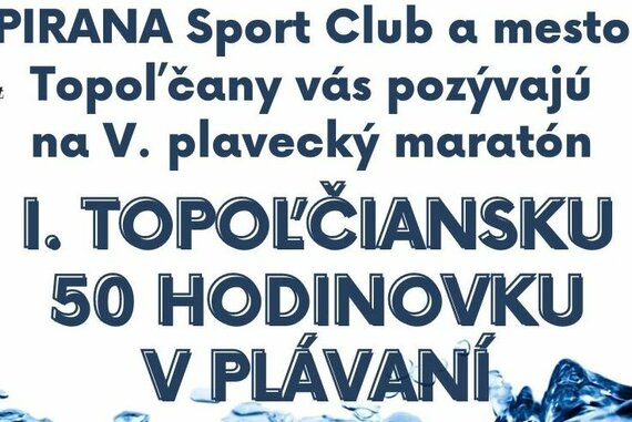 Topoľčianska 50. hodinovka v plávaní